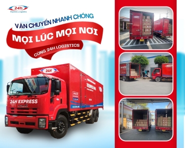 24H Logistics Dịch Vụ Vận Chuyển Uy Tín Mọi Lúc, Mọi Nơi